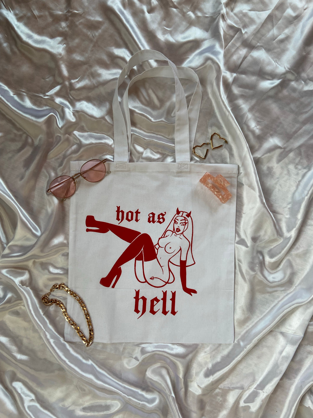 “Hot as Hell”... Tote Bag