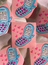 Load image into Gallery viewer, “Don’t Call”... Sticker

